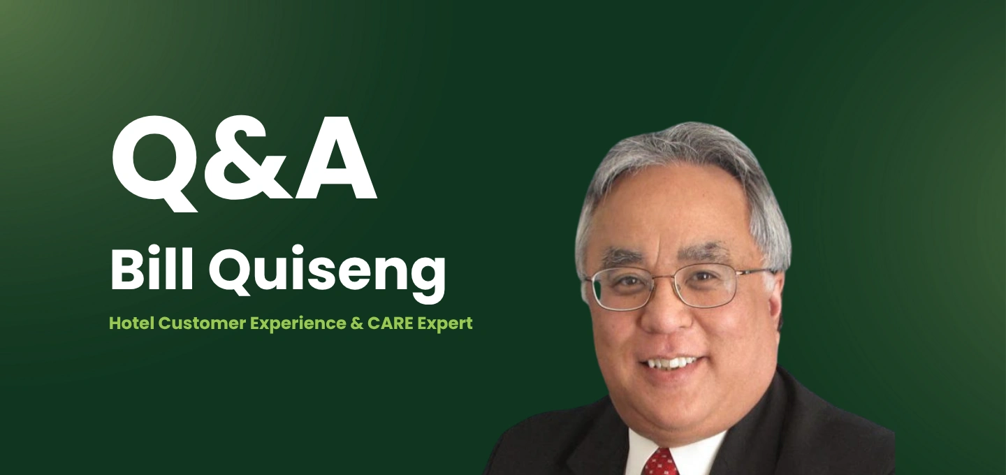 How to create memorable guest experiences: Q&A with Bill Quiseng